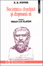 Societatea deschisa si dusmanii ei, vol. I