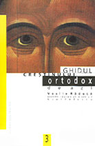 Ghidul crestinului ortodox de azi