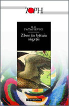 Zbor in bataia sagetii