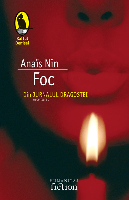 Foc. Din Jurnalul dragostei, necenzurat