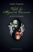 Vietile lui Miguel de Cervantes