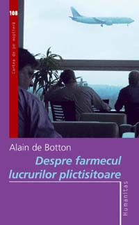 Despre farmecul lucrurilor plictisitoare