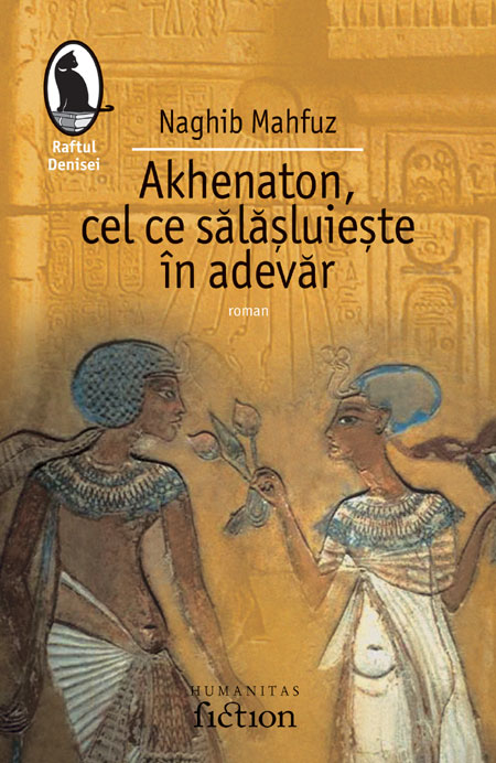 Akhenaton, cel ce salasluieste in adevar