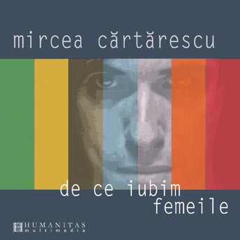 De ce iubim femeile