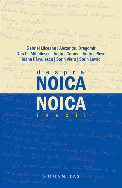 Despre Noica | Noica inedit