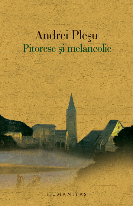 Pitoresc şi melancolie