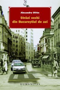 Strazi vechi din Bucuresti