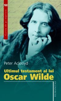 Ultimul testament al lui Oscar Wilde