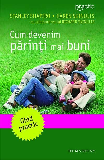 Cum devenim parinti mai buni