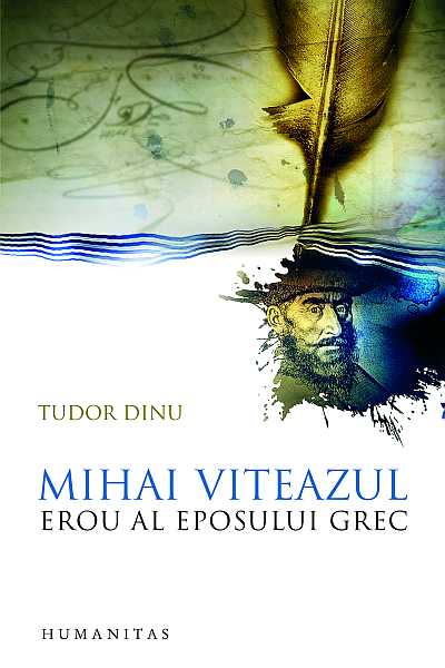 Mihai Viteazul, erou al eposului grec