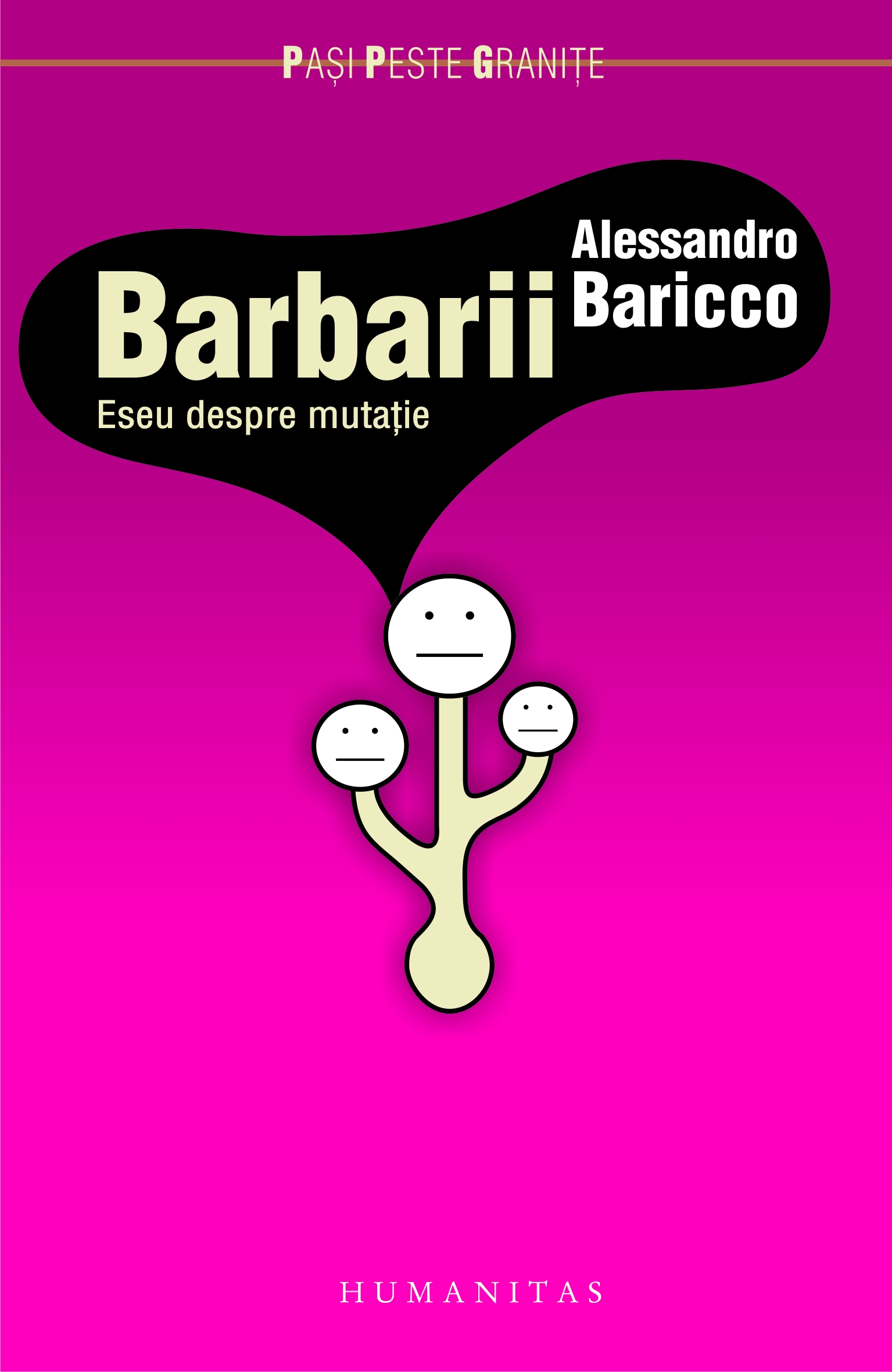 Barbarii. Eseu despre mutatie