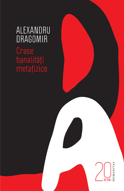Crase banalităţi metafizice