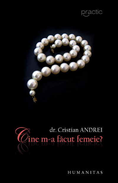Cine m-a făcut femeie