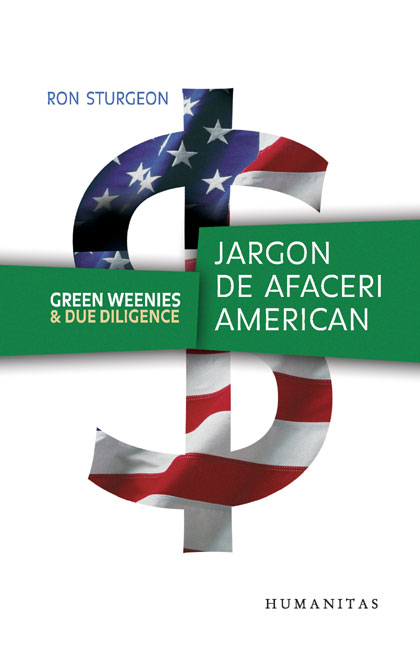 Green Weenies and Due Diligence. Jargon de afaceri american