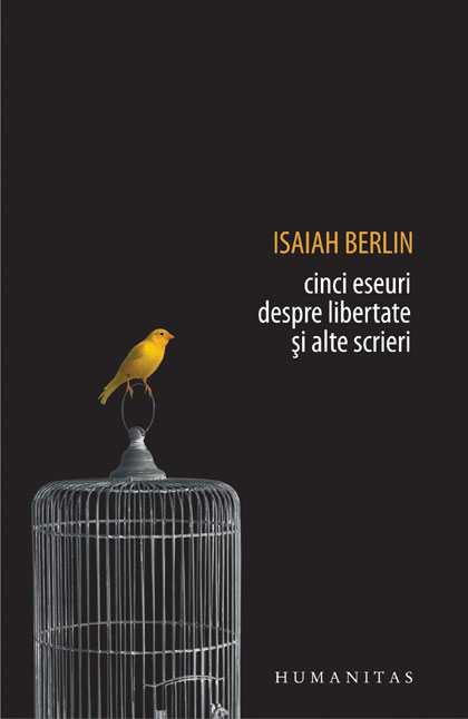 Cinci eseuri despre libertate şi alte scrieri