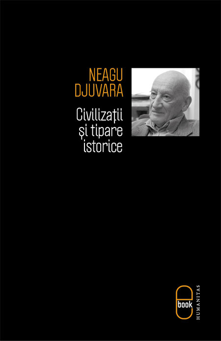 Civilizaţii şi tipare istorice