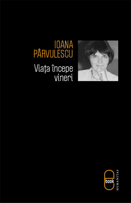 Viaţa începe vineri