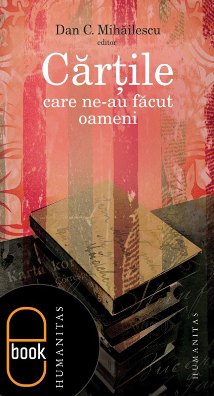 Cărţile care ne-au făcut oameni