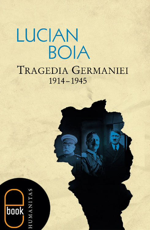 Tragedia Germaniei. 1914-1945