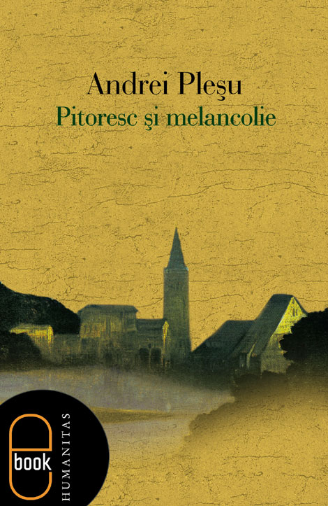 Pitoresc şi melancolie