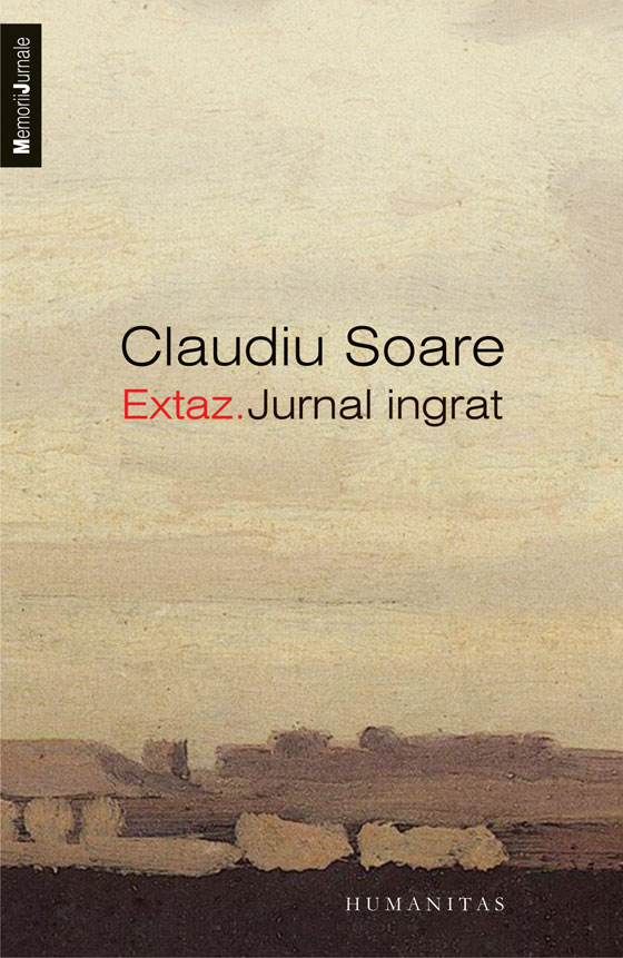 Extaz. Jurnal ingrat