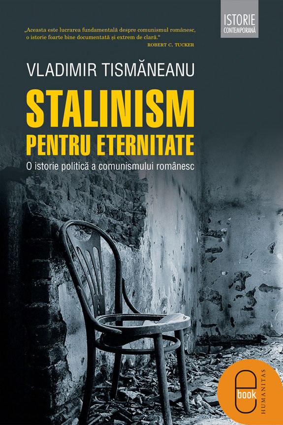 Stalinism pentru eternitate