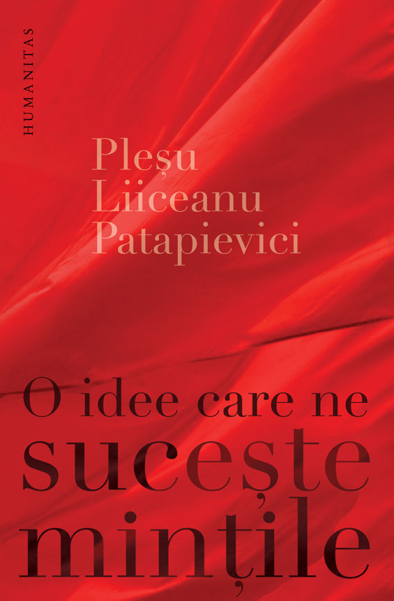 O idee care ne suceşte minţile