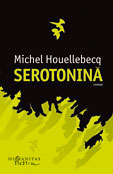 MICHEL HOUELLEBECQ, Serotonină